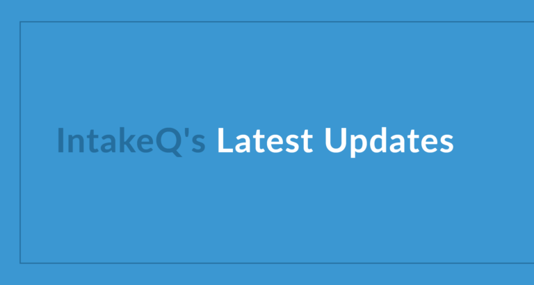 IntakeQ’s May Product Updates